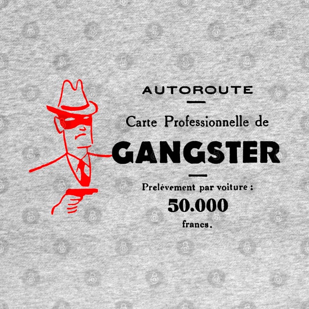 Gangster Autoroute French Automobile/Game Advertisement by CultOfRomance